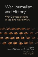 War, Journalism and History 1