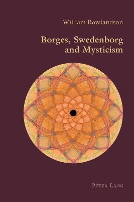 bokomslag Borges, Swedenborg and Mysticism