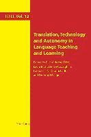 bokomslag Translation, Technology and Autonomy in Language Teaching and Learning
