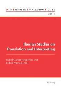 bokomslag Iberian Studies on Translation and Interpreting