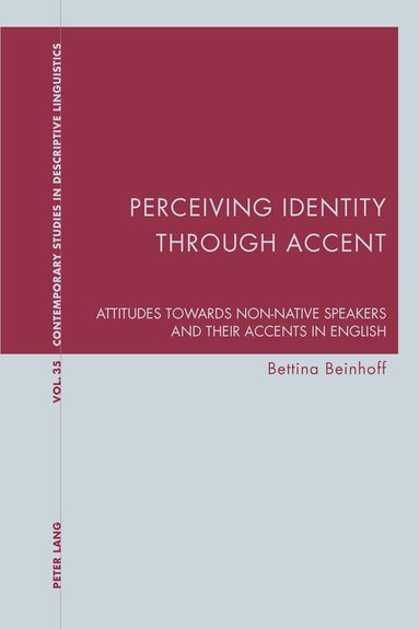 Bettina Beinhoff - Perceiving Identity through Accent, Häftad