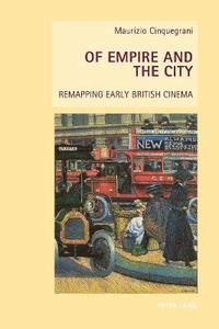 bokomslag Of Empire and the City