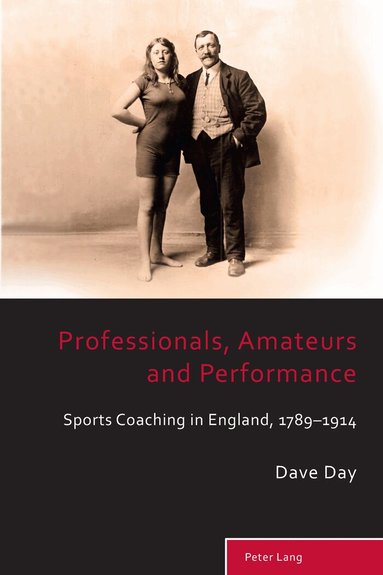 David John Day - Professionals, Amateurs and Performance, Häftad