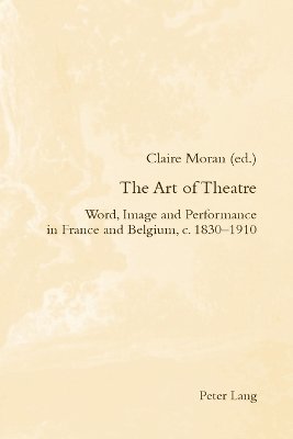 Claire Moran - Art of Theatre, Häftad