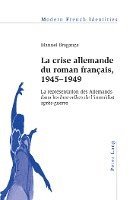 La crise allemande du roman franais, 19451949 1