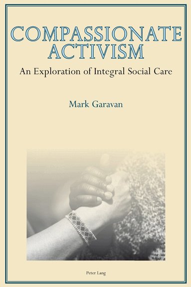 Mark Garavan - Compassionate Activism, Häftad