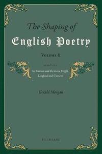 bokomslag The Shaping of English Poetry- Volume II