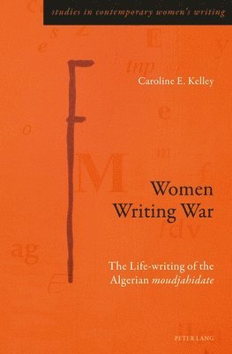 Caroline E. Kelley, Gill Rye - Women Writing War, Häftad