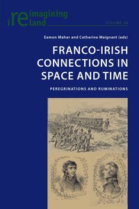 bokomslag Franco-Irish Connections in Space and Time