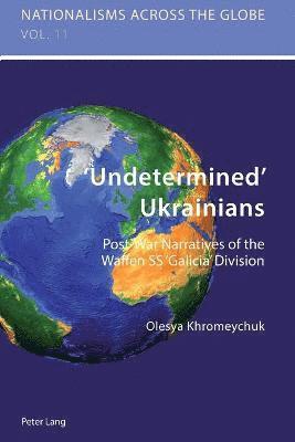 Olesya Khromeychuk - ‘Undetermined’ Ukrainians, Häftad