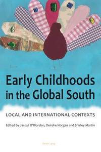 bokomslag Early Childhoods in the Global South