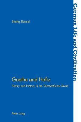 bokomslag Goethe and Hafiz