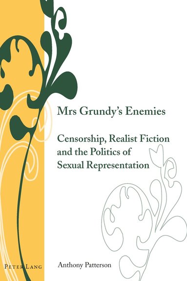Anthony Patterson - Mrs Grundy’s Enemies, Inbunden
