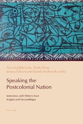 Ana Mafalda Leite, Sheila Khan, Jessica Falconi, Kamila Krakowska, Cláudia Pazos-Alonso, Paulo De Medeiros - Speaking the Postcolonial Nation, Häftad