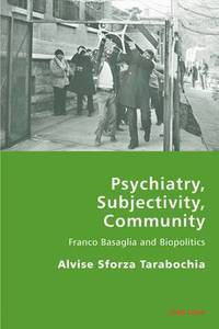 bokomslag Psychiatry, Subjectivity, Community
