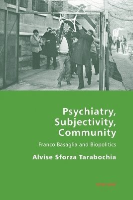 bokomslag Psychiatry, Subjectivity, Community