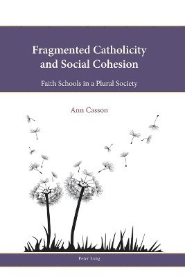 bokomslag Fragmented Catholicity and Social Cohesion