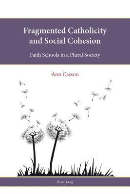 Fragmented Catholicity and Social Cohesion 1