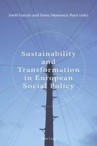 bokomslag Sustainability and Transformation in European Social Policy