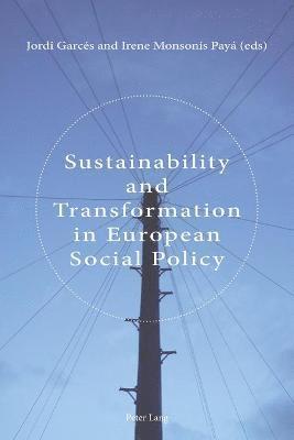 bokomslag Sustainability and Transformation in European Social Policy