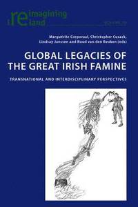 bokomslag Global Legacies of the Great Irish Famine