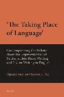 bokomslag 'The Taking Place of Language'