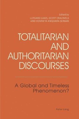 bokomslag Totalitarian and Authoritarian Discourses