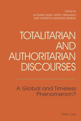 Totalitarian and Authoritarian Discourses 1