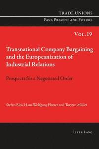 bokomslag Transnational Company Bargaining and the Europeanization of Industrial Relations