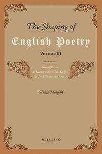 bokomslag Shaping of English Poetry- Volume III