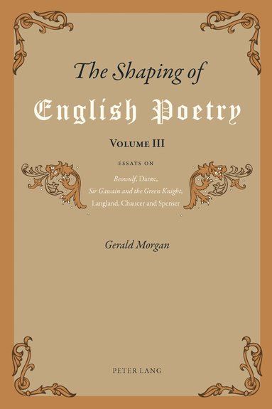 Gerald Morgan - Shaping of English Poetry- Volume III, Häftad