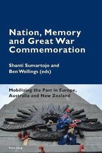 bokomslag Nation, Memory and Great War Commemoration