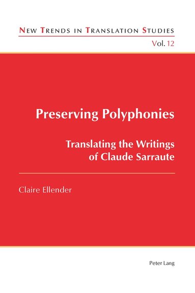 Claire Ellender - Preserving Polyphonies, Häftad