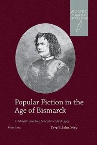 bokomslag Popular Fiction in the Age of Bismarck