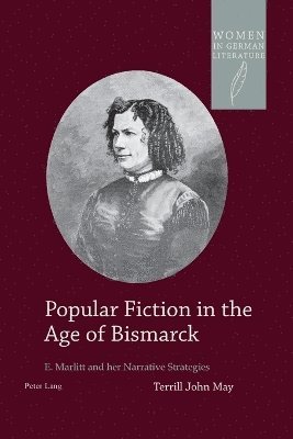 bokomslag Popular Fiction in the Age of Bismarck