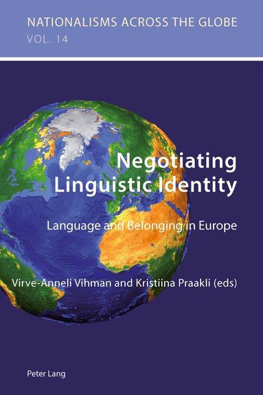 Virve-Anneli Vihman, Kristiina Praakli - Negotiating Linguistic Identity, Häftad