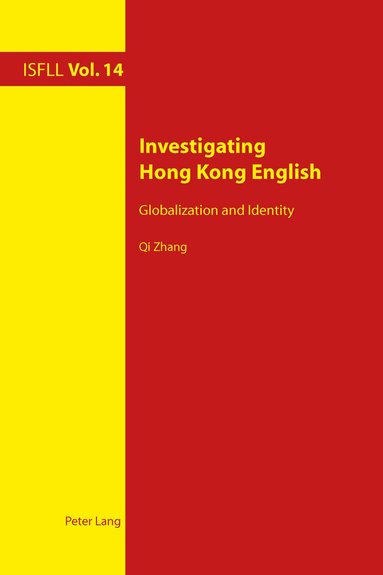 Qi Zhang, Theo Harden, Arnd Witte - Investigating Hong Kong English, Häftad