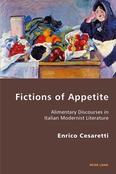 Enrico Cesaretti - Fictions of Appetite, Häftad