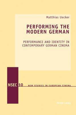 Performing the Modern German 1