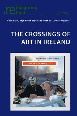 The Crossings of Art in Ireland 1