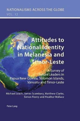 bokomslag Attitudes to National Identity in Melanesia and Timor-Leste