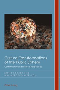 bokomslag Cultural Transformations of the Public Sphere