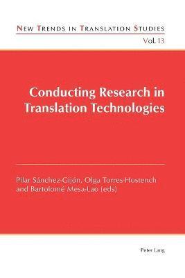 Conducting Research in Translation Technologies