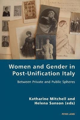 Katharine Mitchell, Helena Sanson - Women and Gender in Post-Unification Italy, Häftad