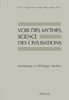 bokomslag Voix Des Mythes, Science Des Civilisations