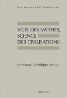 Fleur Vigneron, Kôji Watanabe - Voix Des Mythes, Science Des Civilisations, Häftad. Tillgänglighet: Lägg i varukorg