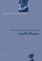 May Chehab, Apostolos Lampropoulos - AutoBioPhagies, Häftad