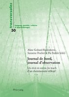 Aline Gohard-Radenkovic, Aline Gohard-Radenkovic, Prof Suzanne Pouliot, Pia Stalder - Journal de bord, journal d'observation, Häftad