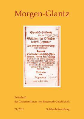 Knorr Von Rosenroth Gesellschaft E V, Rosmarie Zeller - Morgen-Glantz 21/2011, Häftad