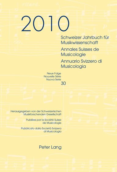 bokomslag Schweizer Jahrbuch fuer Musikwissenschaft- Annales Suisses de Musicologie- Annuario Svizzero di Musicologia